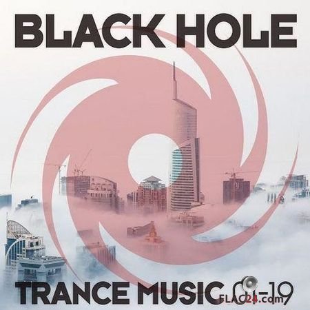 VA - Black Hole Trance Music 01-19 (2019) FLAC (tracks)