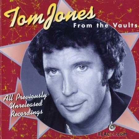 Tom Jones - From The Vaults (1998) FLAC (tracks + .cue)