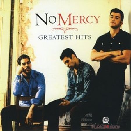 No Mercy - Greatest Hits (2007) FLAC