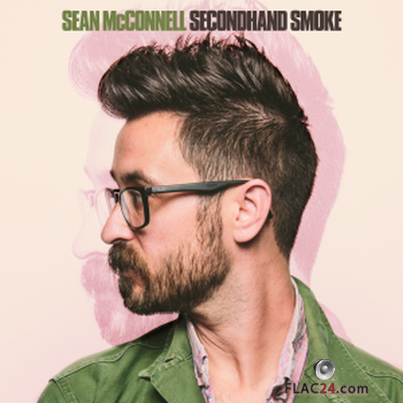 Sean McConnell - Secondhand Smoke (2019) FLAC