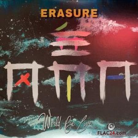 Erasure - World Be Live (2018) (24bit Vinyl Rip) FLAC