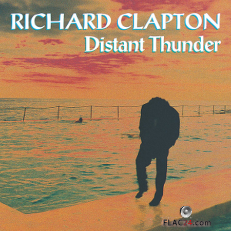 Richard Clapton - Distant Thunder (Remastered) (1993) FLAC