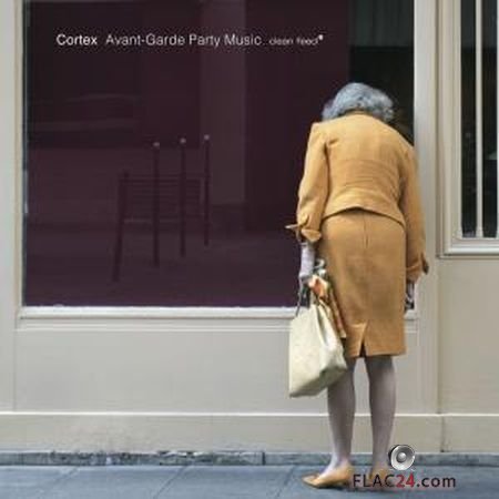 Cortex - Avant-Garde Party Music (2017) (24bit Hi-Res) FLAC
