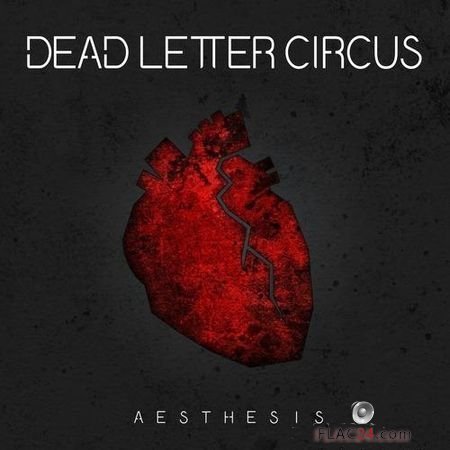 Dead Letter Circus - Aesthesis (2016) FLAC (tracks)