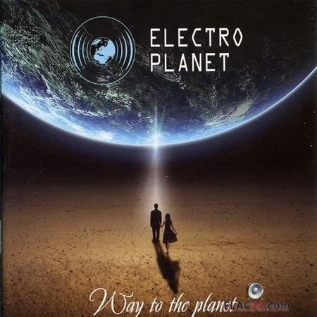 Electro Planet - Way to the Planet (2014) FLAC (tracks)