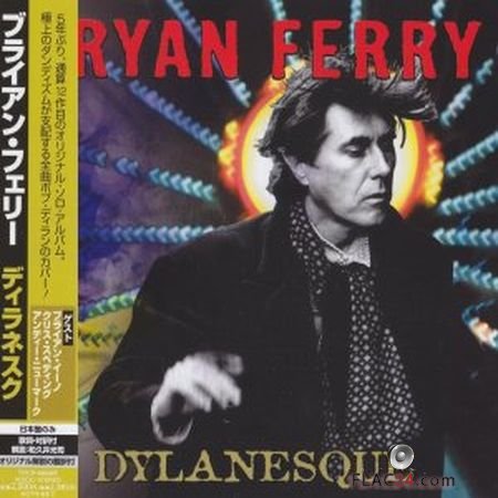 Bryan Ferry - Dylanesque - Japan Edition (2007) FLAC