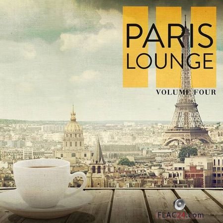VA - Paris Lounge, Vol. 4 (2019) FLAC