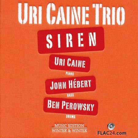 Uri Caine Trio – Siren (2011) (24bit Hi-Res) FLAC