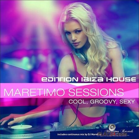 VA - Maretimo Sessions: Edition Ibiza House (2016) FLAC