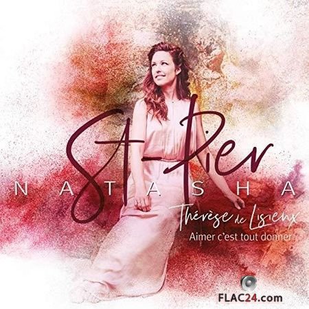Natasha St-Pier - Aimer c'est tout donner (Edition Collector) (2018) FLAC (tracks)