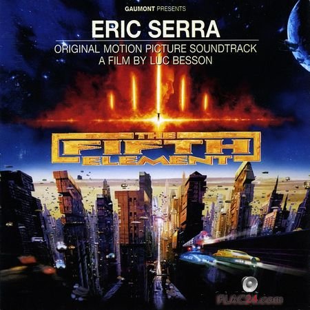 Eric Serra – The Fifth Element (Original Motion Picture Soundtrack) (Remastered) (1997, 2014) (24bit Hi-Res) FLAC