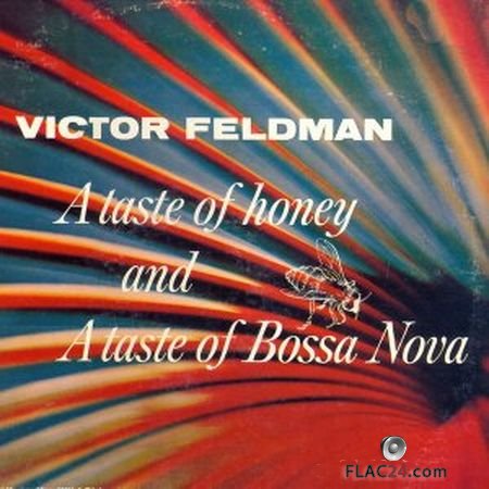 Victor Feldman - A Taste of Honey and a Taste of Bossa Nova (2016) (24bit Hi-Res) FLAC