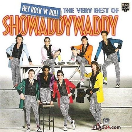 Showaddywaddy - Hey Rock 'N' Roll: The Very Best Of Showaddywaddy (1999) FLAC (tracks + .cue)