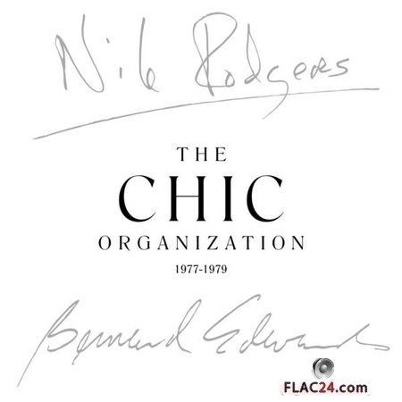 Nile Rodgers and Bernard Edwards - The Chic Organization 1977-1979 (Remastered) (2018) [5CD BoxSet] FLAC