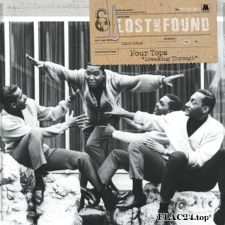 Four Tops - Lost And Found: Four Tops "Breaking Through" (1963-1964) (2008) FLAC