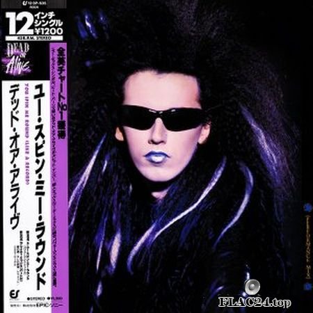 Dead Or Alive - You Spin Me Round (Like A Record) (Performance Mix) (Japan 12'') (1985) (24bit Vinyl Rip) FLAC