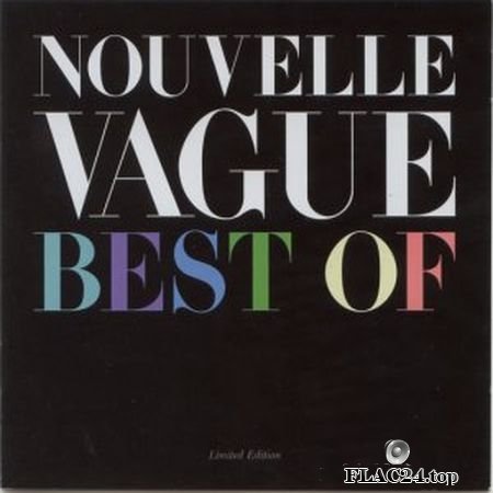 Nouvelle Vague - Best Of Nouvelle Vague (2CD Set) (2010) FLAC