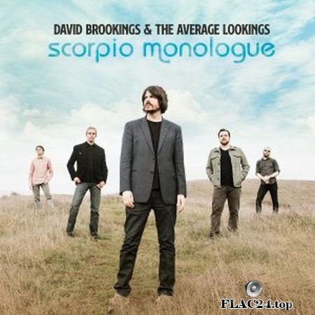 David Brookings and the Average Lookings - Scorpio Monologue (2019) FLAC