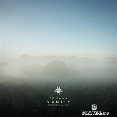 Eguana - Vanity (Alternative Version) (2019) Cosmicleaf Records FLAC (tracks)