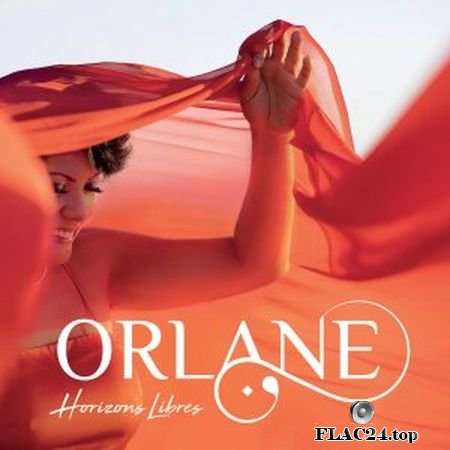 Orlane - Horizons Libres (2019) FLAC