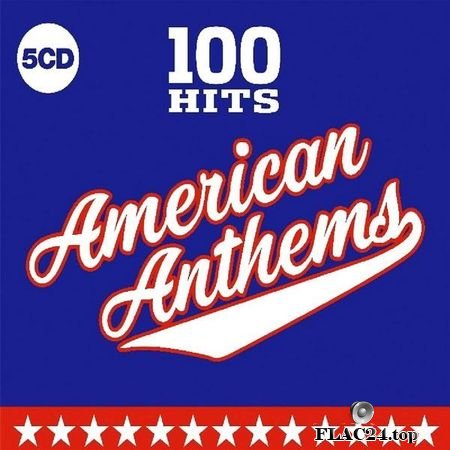 VA - 100 Hits American Anthems (2019) FLAC (tracks + .cue)