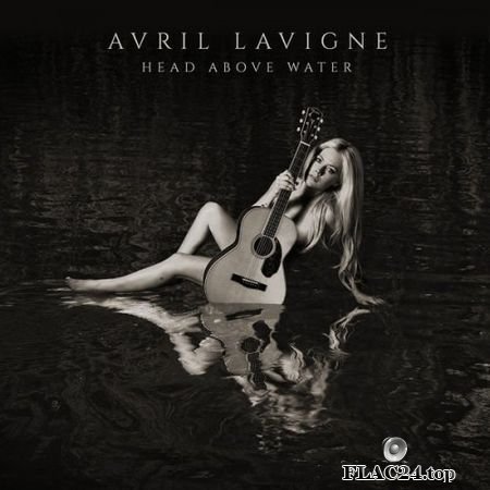 Avril Lavigne - Head Above Water (Japan) (2019) FLAC (tracks+cue)