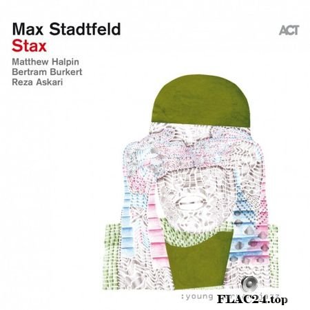 Max Stadtfeld - Stax (2019) (24bit Hi-Res) FLAC