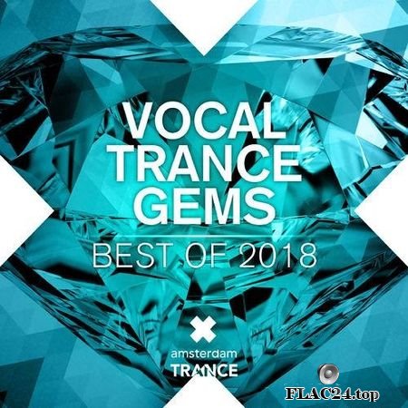 VA - Vocal Trance Gems - Best of 2018 (2018) FLAC (tracks)