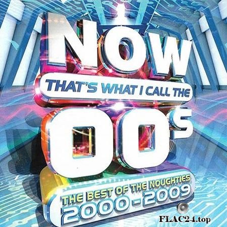 VA - Now That's What I Call The 00s (2017) FLAC (tracks + .cue)