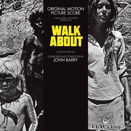 John Barry – Walkabout (Original Motion Picture Soundtrack) (2019) FLAC