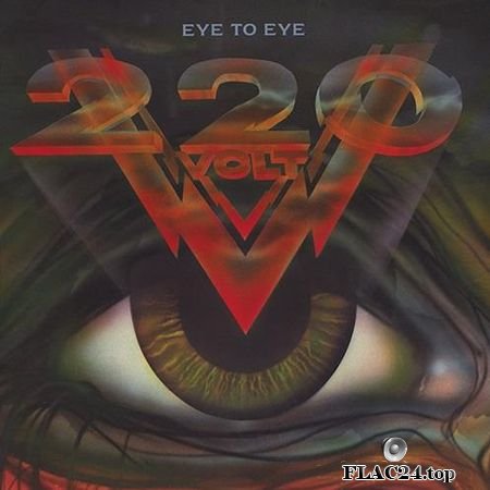 220 Volt - Eye to Eye (1988) [Vinyl] FLAC (image + .cue)