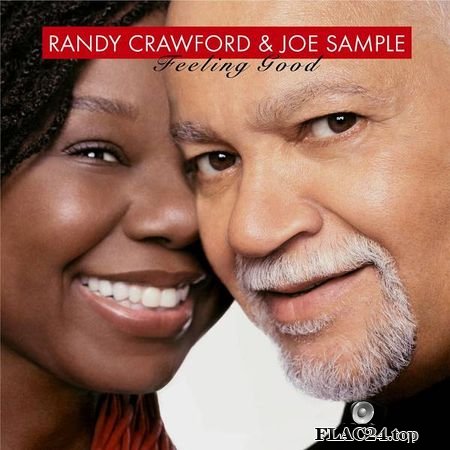 Joe Sample and Randy Crawford - Feeling Good [2016] FLAC