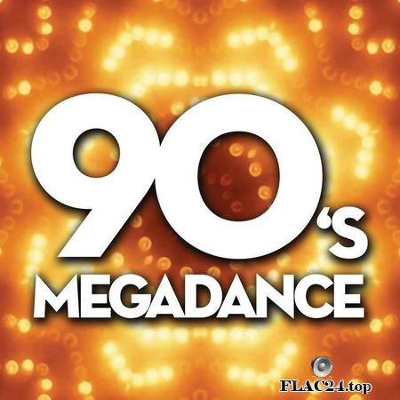 VA - 90's Megadance (2019) FLAC (tracks)