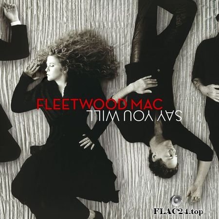 Fleetwood Mac - Say You Will (Studio Masters Edition) (2014) [24bit Hi-Res] FLAC