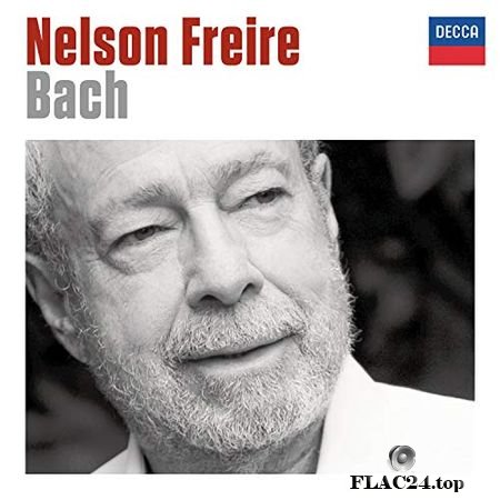 Nelson Freire - Bach - Piano Works (2016) (24bit Hi-Res) FLAC