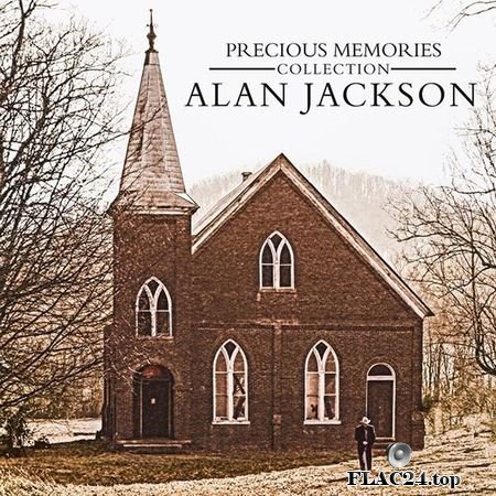 Alan Jackson - Precious Memories Collection (2016) FLAC (tracks)