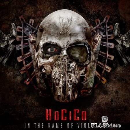 Hocico - In the Name of Violence (2015) FLAC (tracks)