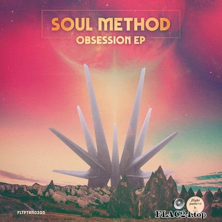 Soul Method - Obsession EP (2019) [24bit Hi-Res] FLAC