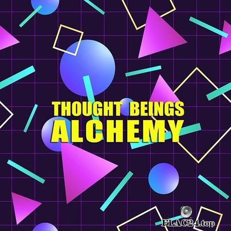 Thought Beings - Alchemy (2017) FLAC (tracks)