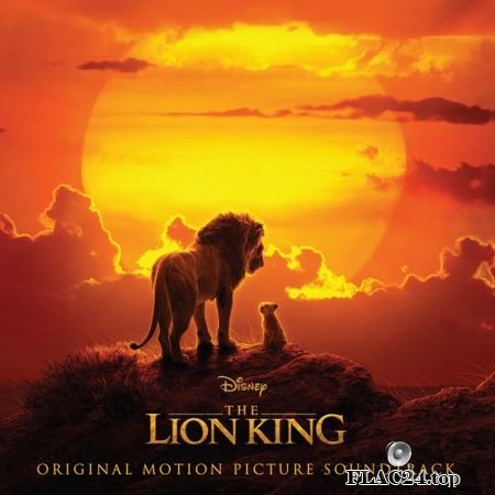 Hans Zimmer & VA - The Lion King (2019) (24bit Hi-Res) FLAC