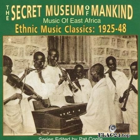 VA - The Secret Museum Of Mankind (Music Of East Africa) (1998) FLAC (tracks + .cue)