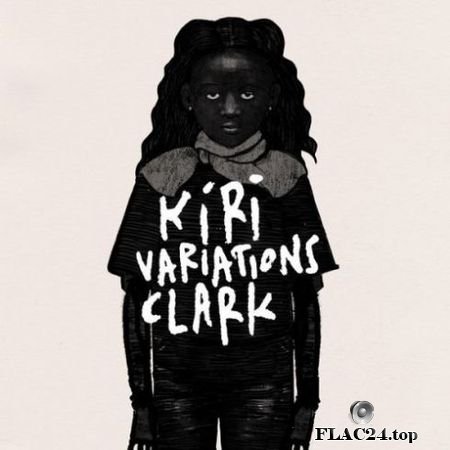 Clark - Kiri Variations (2019) FLAC