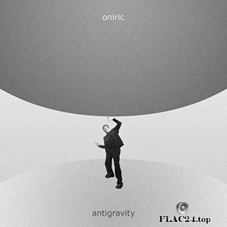 Oniric - Antigravity (2019) FLAC