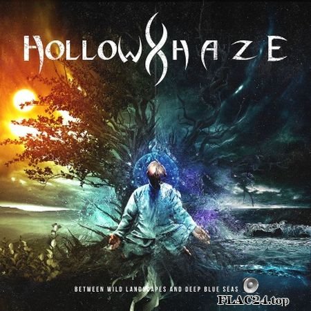 Hollow Haze - Between Wild Landscapes and Deep Blue Seas (2019) (24bit Hi-Res) FLAC