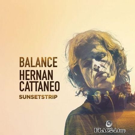 VA - Balance Presents Sunsetstrip (by Hernan Cattaneo) (2019) FLAC (tracks)