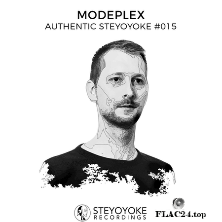 VA - Modeplex Presents: Authentic Steyoyoke #015 (2019) FLAC (tracks)