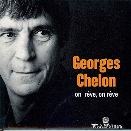 Georges Chelon - On reve on reve (2019) FLAC