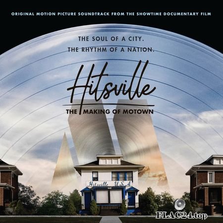 VA - Hitsville: The Making Of Motown (2019) (24bit Hi-Res) FLAC