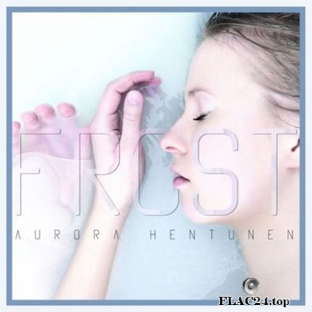 Aurora Hentunen - Frost (2019) FLAC