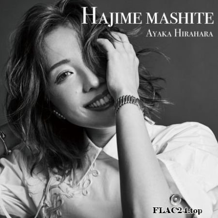 Ayaka Hirahara - Hajimemashite (2019) FLAC